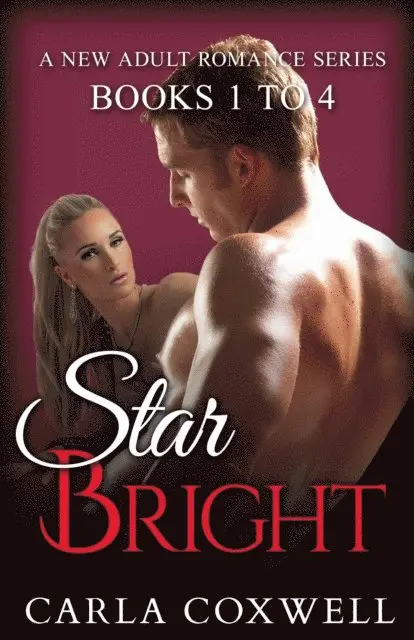 Carla Coxwell - Star Bright New Adult Romance Series - Books 1 to 4, E-bok. Tillgänglighet: Lägg i varukorg
