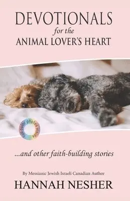 Hannah Nesher - Devotionals for the Animal Lover's Heart, Häftad. Tillgänglighet: Lägg i varukorg