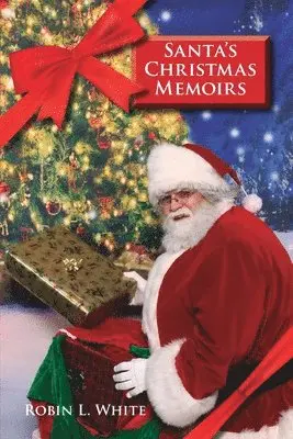 Robin L White - Santa's Christmas Memoirs, Häftad. Tillgänglighet: Lägg i varukorg