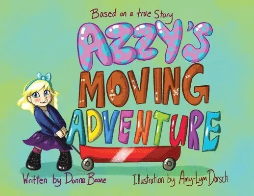 Donna Boone - Azzy's Moving Adventure, Häftad. Tillgänglighet: Lägg i varukorg