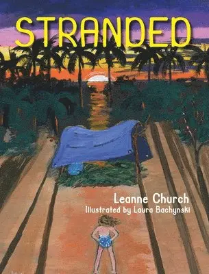 Leanne Church - Stranded, Inbunden. Tillgänglighet: Lägg i varukorg