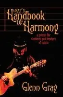 Glenn Gray - Gray's Handbook of Harmony, Häftad. Tillgänglighet: Lägg i varukorg