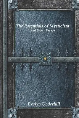 Evelyn Underhill - Essentials of Mysticism, Häftad. Tillgänglighet: Lägg i varukorg
