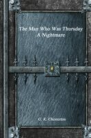 G K Chesterton - Man Who Was Thursday - A Nightmare, Häftad