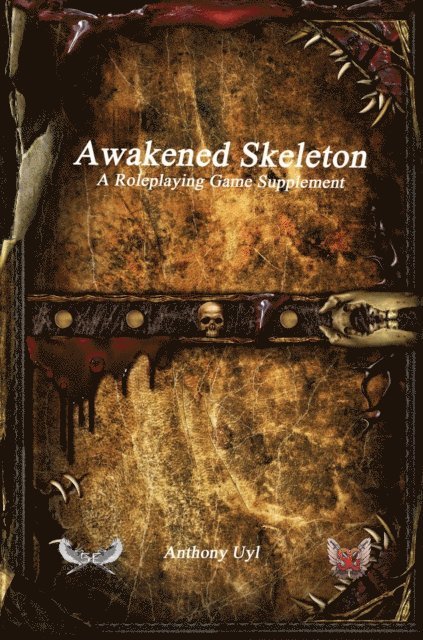 Anthony Uyl - Awakened Skeleton A Roleplaying Game Supplement, E-bok