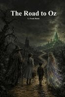 L Frank Baum, Anthony Uyl - Road to Oz, Häftad