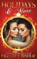 Erzabet Bishop - Holidays & More: A LesFic Short Story Collection, Häftad. Tillgänglighet: Lägg i varukorg