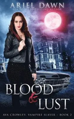 Ariel Dawn - Blood & Lust, Häftad. Tillgänglighet: Lägg i varukorg