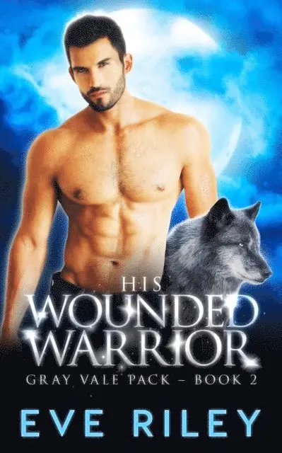 Evie Riley - His Wounded Warrior, E-bok. Tillgänglighet: Lägg i varukorg