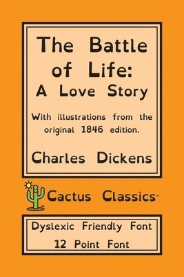 Charles Dickens, Marc Cactus - Battle of Life (Cactus Classics Dyslexic Friendly Font), Häftad. Tillgänglighet: Lägg i varukorg