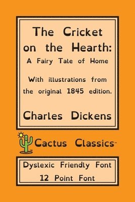 Charles Dickens, Marc Cactus - Cricket on the Hearth (Cactus Classics Dyslexic Friendly Font), Häftad. Tillgänglighet: Lägg i varukorg