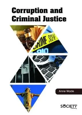 Anne Wade - Corruption and Criminal Justice, Inbunden. Tillgänglighet: Tillfälligt slut