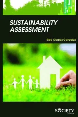 Elisa Gomez Gonzalez - Sustainability Assessment, Inbunden. Tillgänglighet: Tillfälligt slut