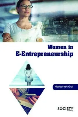 Maleehah Gull - Women in E-Entrepreneurship, Inbunden. Tillgänglighet: Tillfälligt slut