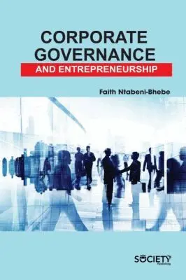 Faith Ntabeni-Bhebe - Corporate Governance and Entrepreneurship, Inbunden. Tillgänglighet: Tillfälligt slut