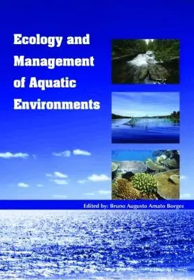 Bruno Augusto Amato Borges - Ecology and Management of Aquatic Environments, Inbunden. Tillgänglighet: Tillfälligt slut