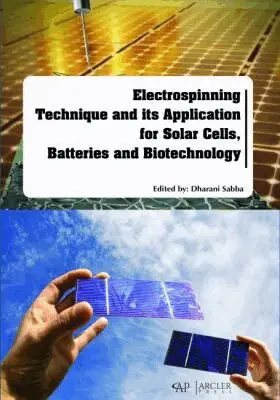 Dharani Sabba - Electrospinning Technique and Its Application for Solar Cells, Batteries and Biotechnology, Inbunden. Tillgänglighet: Tillfälligt slut