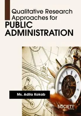Adila Kokab - Qualitative Research Approaches for Public Administration, Inbunden. Tillgänglighet: Tillfälligt slut