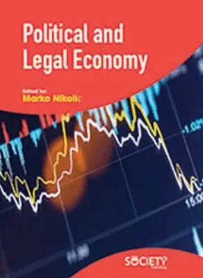 Marko Nikolic - Political and Legal Economy, Inbunden. Tillgänglighet: Tillfälligt slut