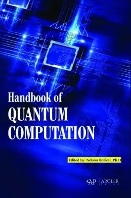 Nelson Bolivar - Handbook of Quantum Computation, Inbunden. Tillgänglighet: Tillfälligt slut