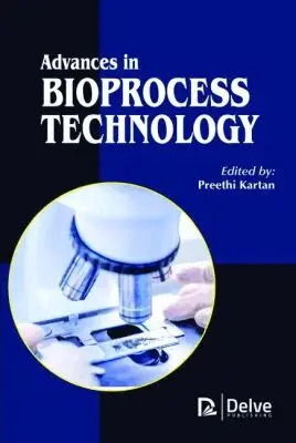 Preethi Kartan - Advances in Bioprocess Technology, Inbunden. Tillgänglighet: Tillfälligt slut