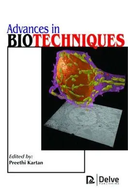 Preethi Kartan - Advances in Biotechniques, Inbunden. Tillgänglighet: Tillfälligt slut