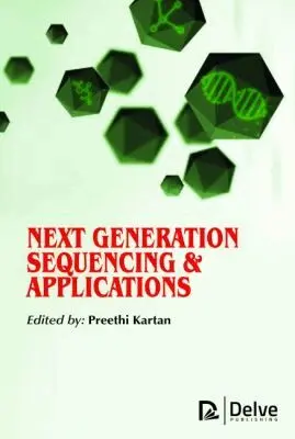 Preethi Kartan - Next Generation Sequencing & Applications, Inbunden. Tillgänglighet: Lägg i varukorg