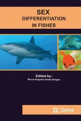 Bruno Augusto Amato Borges - Sex Differentiation in Fishes, Inbunden. Tillgänglighet: Tillfälligt slut