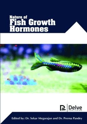 Sekar Megarajan, Prerna Pandey - Nature of Fish Growth Hormones, Inbunden. Tillgänglighet: Tillfälligt slut