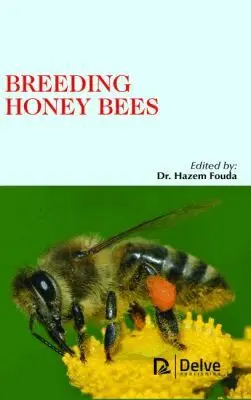 Hazem Fouda - Breeding Honey Bees, Inbunden. Tillgänglighet: Tillfälligt slut