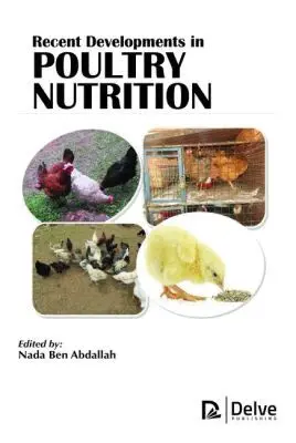 Nada Ben Abdallah - Recent Developments in Poultry Nutrition, Inbunden. Tillgänglighet: Tillfälligt slut