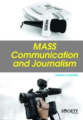 Sandra M. Martinez - Mass Communication and Journalism, Inbunden. Tillgänglighet: Tillfälligt slut