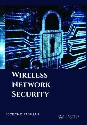 Jocelyn O. Padallan - Wireless Network Security, Inbunden. Tillgänglighet: Tillfälligt slut