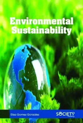 Elisa Gomez Gonzalez - Environmental Sustainability, Inbunden. Tillgänglighet: Tillfälligt slut