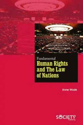 Anne Wade - Fundamental Human Rights and the Law of Nations, Inbunden. Tillgänglighet: Tillfälligt slut