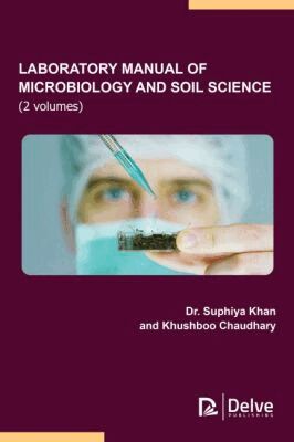 Suphiya Khan, Khushboo Chaudhary - Laboratory Manual of Microbiology and Soil Science, Inbunden