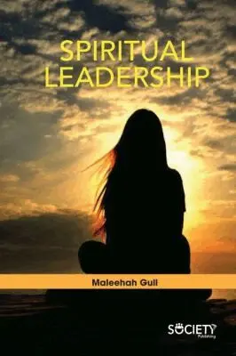 Maleehah Gull - Spiritual Leadership, Inbunden. Tillgänglighet: Tillfälligt slut