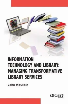 John McClain - Information Technology and Library, Inbunden. Tillgänglighet: Tillfälligt slut
