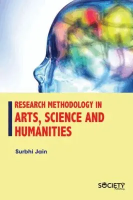Surbhi Jain - Research Methodology in Arts, Science and Humanities, Inbunden. Tillgänglighet: Tillfälligt slut