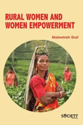 Maleehah Gull - Rural Women and Women Empowerment, Inbunden. Tillgänglighet: Tillfälligt slut