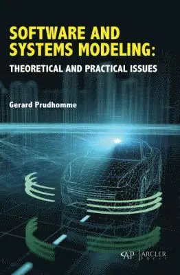Gerard Prudhomme - Software and Systems Modeling, Inbunden. Tillgänglighet: Tillfälligt slut