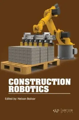 Nelson Bolívar - Construction Robotics, Inbunden. Tillgänglighet: Tillfälligt slut