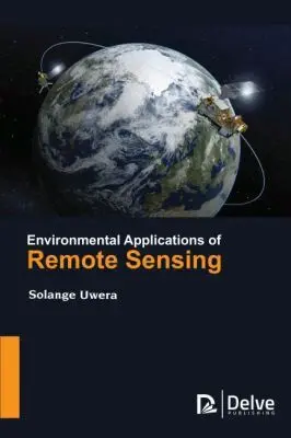 Solange Uwera - Environmental Applications of Remote Sensing, Inbunden. Tillgänglighet: Tillfälligt slut