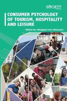 Margaret Ann MacLean - Consumer Psychology of Tourism, Hospitality and Leisure, Inbunden. Tillgänglighet: Lägg i varukorg