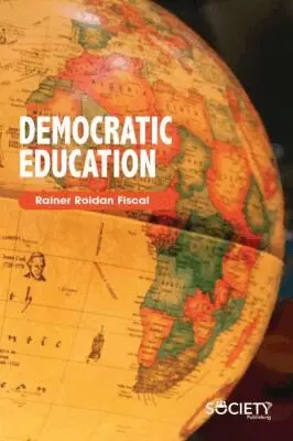 Rainer Roldan Fiscal - Democratic Education, Inbunden. Tillgänglighet: Lägg i varukorg