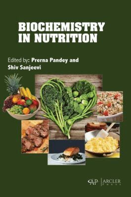 Prerna Pandey, Shiv Sanjeevi - Biochemistry in Nutrition, Inbunden. Tillgänglighet: Tillfälligt slut
