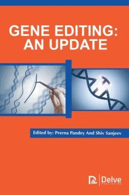 Prerna Pandey, Shiv Sanjeevi - Gene Editing, Inbunden. Tillgänglighet: Tillfälligt slut