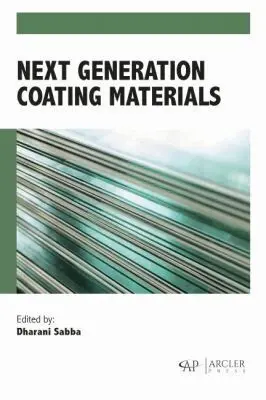 Dharani Sabba - Next Generation Coating Materials, Inbunden. Tillgänglighet: Tillfälligt slut
