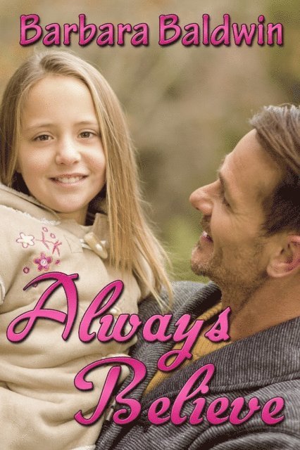 Barbara Baldwin - Always Believe, E-bok
