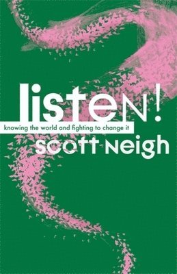 Scott Neigh - Listen!, Häftad. Tillgänglighet: Lägg i varukorg